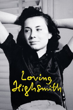 Loving Highsmith (2022) Loving Highsmith (2022)