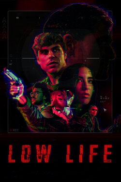 Low Life (2022) Low Life (2022)