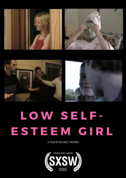 Low Self-Esteem Girl (2000) Low Self-Esteem Girl (2000)