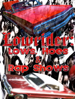 Lows, Hoes & Rap Shows (2004) Lows, Hoes & Rap Shows (2004)