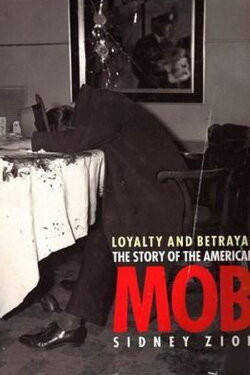 Loyalty & Betrayal: The Story of the American Mob (1994) Loyalty & Betrayal: The Story of the American Mob (1994)