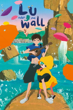 Lu Over the Wall (2017) Lu Over the Wall (2017)