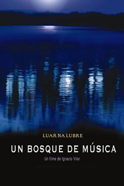 Luar Na Lubre - Un bosque de música (2004) Luar Na Lubre - Un bosque de música (2004)