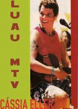 Luau MTV - Cássia Eller (2002) Luau MTV - Cássia Eller (2002)