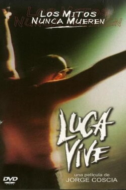 Luca Lives (2002)