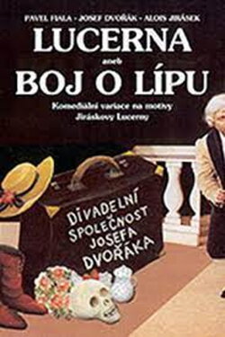 Lucerna aneb Boj o lípu (1994) Lucerna aneb Boj o lípu (1994)
