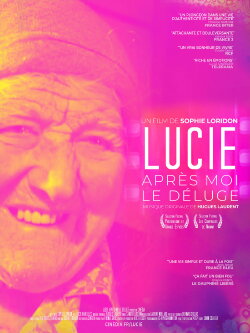 Lucie, après moi le déluge (2019) Lucie, après moi le déluge (2019)