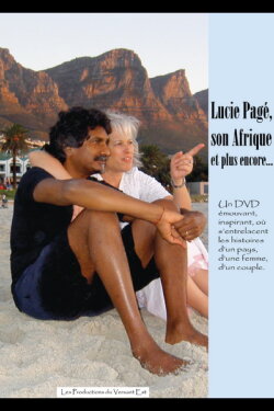 Lucie Pagé, her Africa and more... (2010) Lucie Pagé, her Africa and more... (2010)