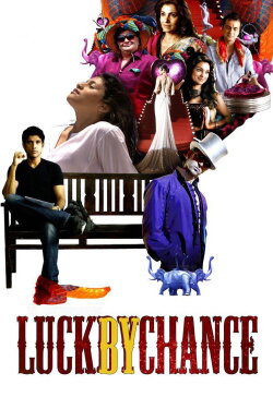 Luck by Chance (2009) Luck by Chance (2009)