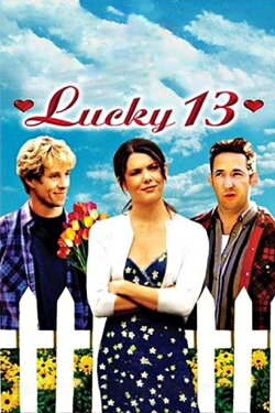 Lucky 13 (2005) Lucky 13 (2005)