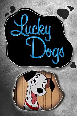 Lucky Dogs (2015) Lucky Dogs (2015)