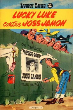 Lucky Luke - De Bende Van Joss Jamon (1980) Lucky Luke - De Bende Van Joss Jamon (1980)