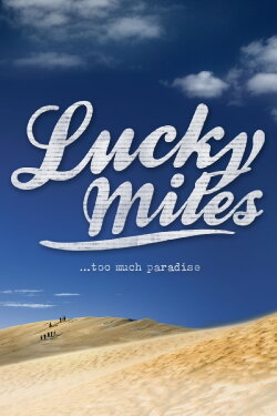 Lucky Miles (2007) Lucky Miles (2007)