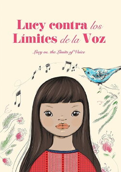 Lucy Contra los Limites de la Voz (2012)