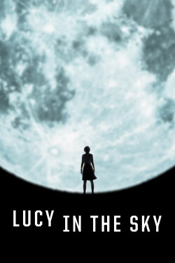 Lucy in the Sky (2019) Lucy in the Sky (2019)