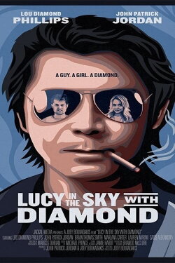 Lucy in the Sky with Diamond (2013) Lucy in the Sky with Diamond (2013)