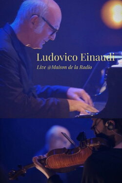 Ludovico Einaudi - Live @Maison de la Radio (2022) Ludovico Einaudi - Live @Maison de la Radio (2022)