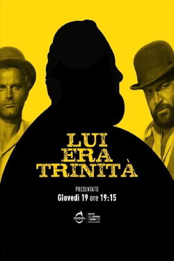 Lui era Trinità (2023) Lui era Trinità (2023)