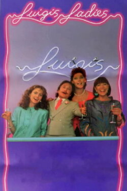 Luigi’s Ladies (1989) Luigi’s Ladies (1989)