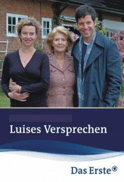 Luises Versprechen (2010) Luises Versprechen (2010)