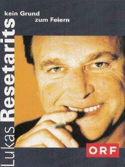 Lukas Resetarits - Kein Grund zum Feiern (2011) Lukas Resetarits - Kein Grund zum Feiern (2011)