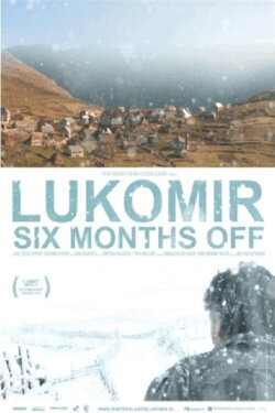 Lukomir Six Months Off (2010) Lukomir Six Months Off (2010)