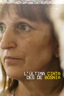 L'última cinta des de Bòsnia (2020)