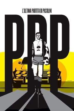 L’Ultima Partita di Pasolini (2020) L’Ultima Partita di Pasolini (2020)