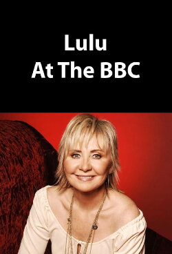 Lulu at the BBC (2023) Lulu at the BBC (2023)