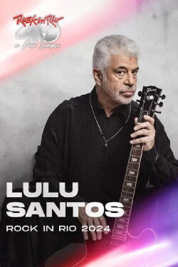 Lulu Santos: Rock In Rio (2024)