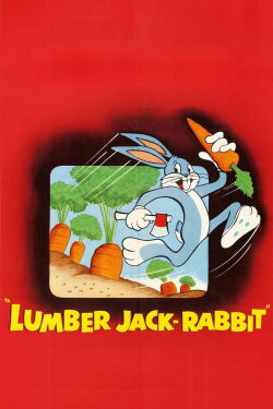 Lumber Jack-Rabbit (1953) Lumber Jack-Rabbit (1953)