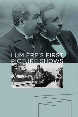 Lumiere's First Picture Shows (2013) Lumiere's First Picture Shows (2013)