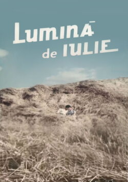 Lumina de iulie (1963) Lumina de iulie (1963)
