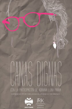 Luna y la rebelión de las canas dignas (2018)