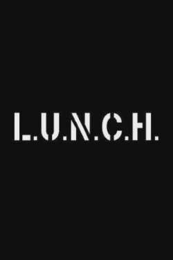 L.U.N.C.H. (2011)