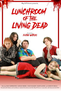 Lunchroom of the Living Dead (2024) Lunchroom of the Living Dead (2024)