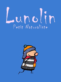 Lunolin, Little Naturalist (2005) Lunolin, Little Naturalist (2005)