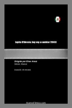 Lupita D'Alessio; hoy voy a cambiar (1983) Lupita D'Alessio; hoy voy a cambiar (1983)