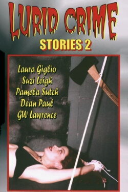 Lurid Crime Stories 2 (2004) Lurid Crime Stories 2 (2004)