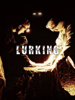Lurking (2022)