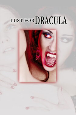 Lust for Dracula (2004) Lust for Dracula (2004)
