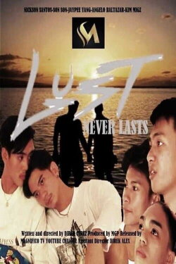 Lust Never Lasts (2021)