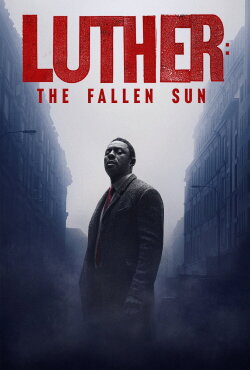 Luther: The Fallen Sun (2023) Luther: The Fallen Sun (2023)