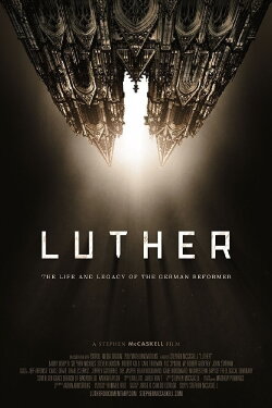 Luther: The Life and Legacy of the German Reformer (2017) Luther: The Life and Legacy of the German Reformer (2017)