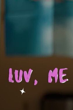Luv, Me (2022)