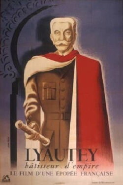 Lyautey, bâtisseur d'empire (1946) Lyautey, bâtisseur d'empire (1946)