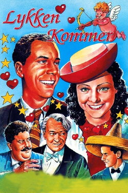 Lykken kommer (1942) Lykken kommer (1942)