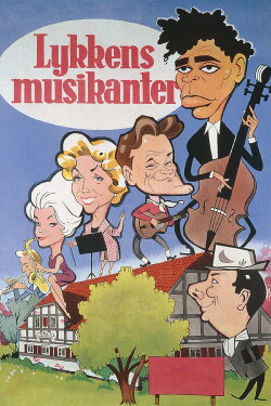 Lykkens musikanter (1962) Lykkens musikanter (1962)