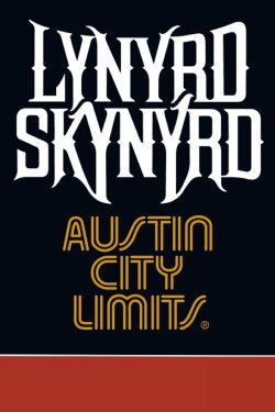 Lynyrd Skynyrd: Austin City Limits (1999)