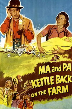 Ma and Pa Kettle Back on the Farm (1951) Ma and Pa Kettle Back on the Farm (1951)